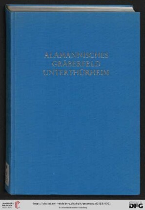 Band 59: Materialhefte zur bayerischen Vorgeschichte: Das alamannische Gräberfeld von Unterthürheim, Bayerisch-Schwaben