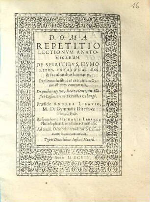 Repetitio Lectionum Anatomicarum De Spiritibus, Humoribus, Innato Calido, & facultatibus humanis, Explicata thesibus ad exercitium Gymnasticum comparatis