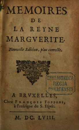 Mémoires de la roine Marguerite