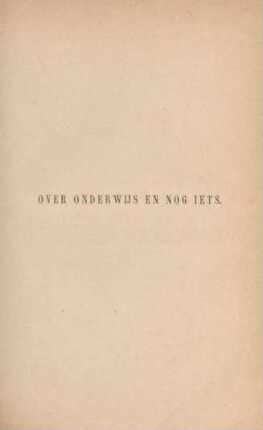 Over onderwijs en nog iets