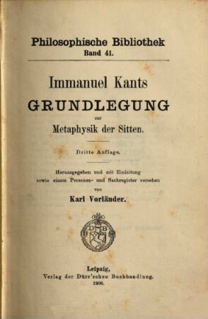 Immanuel Kants Grundlegung zur Metaphysik der Sitten