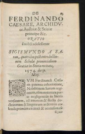 De Ferdinando Caesare, Archiduce Austriae & Stiriae principe &c. Oratio ...