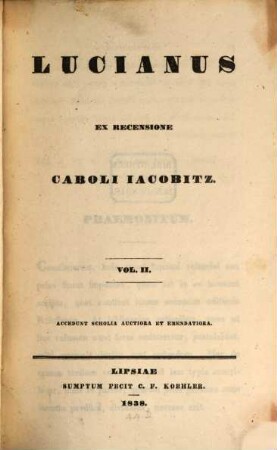 Lucianus ex recensione Caroli Iacobitz : accedunt scholia auctiora et emendatiora, 2