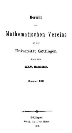 25.1881: Bericht des Mathematischen Vereins an der Universität Göttingen