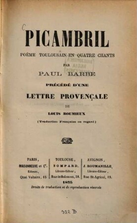 Picambril poème Toulousain en quatre chants par Paul Barbe : précédé d'une lettre proveneale de Louis Roumieux