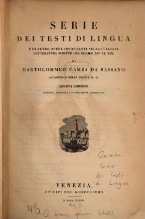 Serie dei testi di lingua italiana e di altre opere importanti nella Italiana letteratura dal secolo XIV al XIX