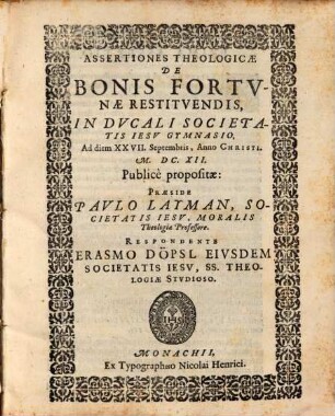 Assertiones theol. de bonis fortunae restituendis