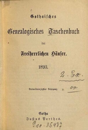 Gothaisches genealogisches Taschenbuch der freiherrlichen Häuser, 43. 1893