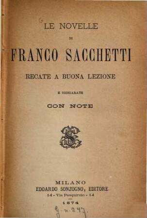 Le novelle di Franco Sacchetti recate a buona lezione e dichiarate con note