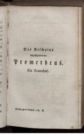 Des Aeschylus angeschmiedeter Prometheus. Ein Trauerspiel.