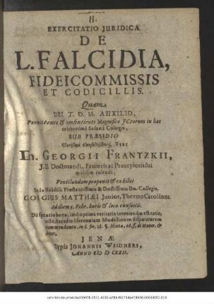 Exercitatio Iuridica De L. Falcidia, Fideicommissis Et Codicillis