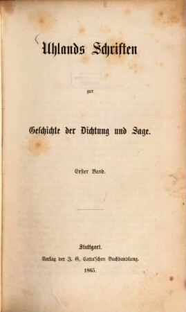 Uhlands Schriften zur Geschichte der Dichtung und Sage, 1
