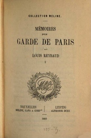Mémoires d'un garde de Paris. 1