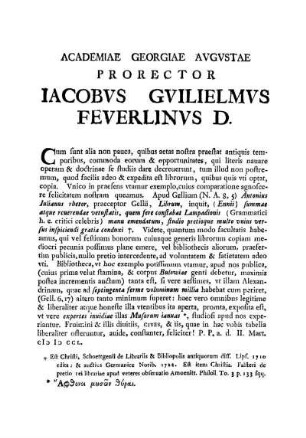 ACADEMIAE GEORGIAE AVGVSTAE PRORECTOR IACOBVS GVILIELMVS FEVERLINVS D.