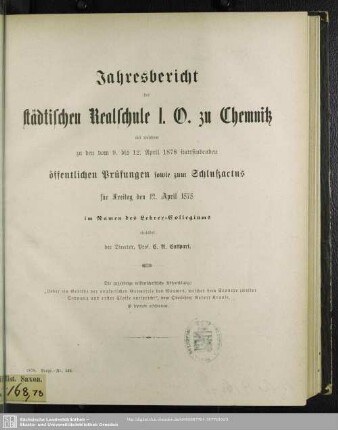 1877/78: Jahresbericht der Städtischen Realschule I.O. zu Chemnitz : mit welchem zu den ... öffentlichen Schluß-Prüfungen im Namen des Lehrer-Kollegiums einladet