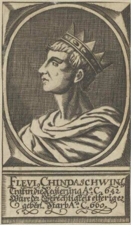 Bildnis des Flevius Chindaswindus, König von Spanien