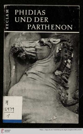 Band 108: Werkmonographien zur bildenden Kunst in Reclams Universal-Bibliothek: Phidias und der Parthenonfries
