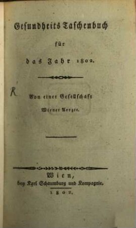 Gesundheits-Taschenbuch : für das Jahr. 1802