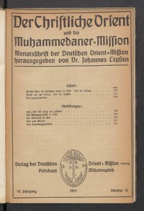 14.1913: Der christliche Orient und die Muhammedaner-Mission : Monatsschrift der Deutschen Orient-Mission