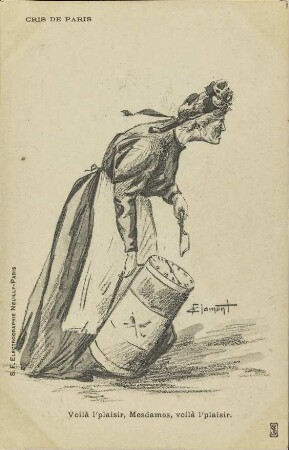 Cris de Paris - Voilà l'plaisir, Mesdames, voilà l'plaisir.