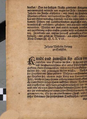 Abdruck Des Durchleuchtigen, Hochgebornen Fürsten vnd Herrn, Herrn Johans Wilhelmen, Hertzogen zu Sachssen, etc. anderweit vnd endlichen beschehen auff vnd abforderung des Schlosses Grimmenstein vnd Stad Gotha, auch aller Lehenleute, Vnterthanen, vnd Vorwan[n]dten, so jtziger zeit sich noch dorinnen enthalten : Geschehen den II. Februarij Anno LXVII.