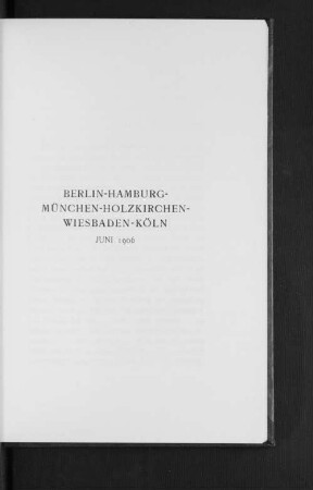 Berlin-Hamburg-München-Holzkirchen-Wiesbaden-Köln Juni 1906