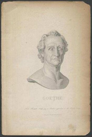 "Goethe. Nach Rauchs Büste gezeichnet" Porträtbüste Goethes