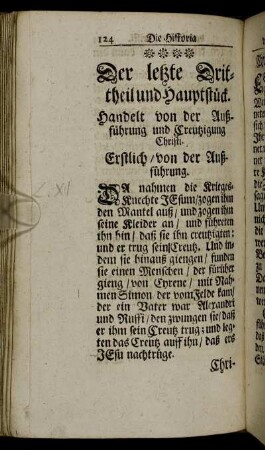 Der letzte Drittheil und Hauptstück. Handelt von der Außführung und Creutzigung Christi.