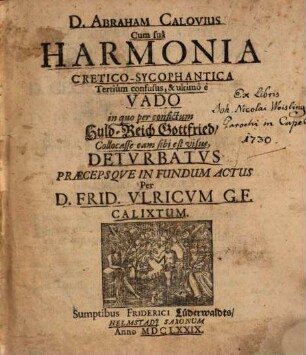 Abraham Calovius cum sua harmonia ... confusus ...