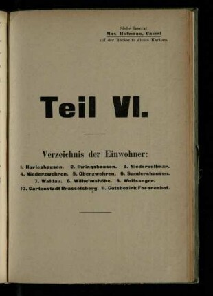 Verzeicnis der Einwohner: Harleshausen, Ihringshausen, Niedervellmar, Niederzwehren, Oberzwehren, Sandershausen, Waldau, Wilhelmshöhe, Wolfsanger, Gartenstadt Brasselsberg, Gutsbezirk Fasanenhof