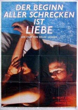 Der Beginn aller Schrecken ist Liebe