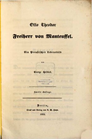 Otto Theodor Freiherr von Manteuffel : Ein Preußisches Lebensbild