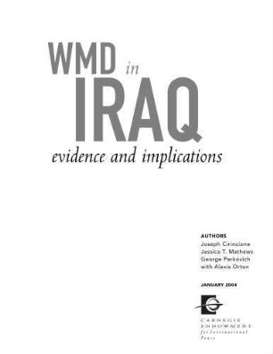 WMD in Iraq: evidence and implications