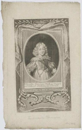 Bildnis des Ferdinandus Franciscus, Printz aus Ungarn und Böhaimb, Ertzherzog zu Österriech