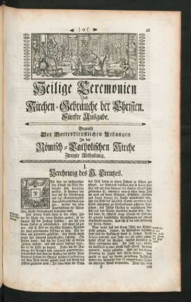 Heilige Ceremonien Und Kirchen-Gebräuche der Christen. Fünfte Ausgabe. Begreift Der Gottesdienstlichen Uebungen In der Römisch-Catholischen Kirche Zweyte Abtheilung