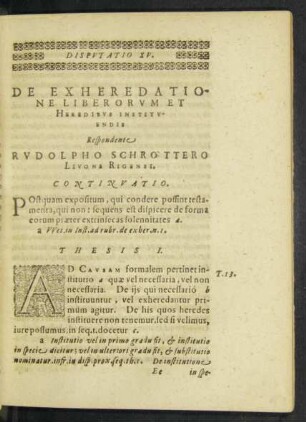 Disputatio XV. De Exheredatione Liberorum Et Heredibus Instituendis. Respondente Rudolpho Schrottero Livone Rigensi.