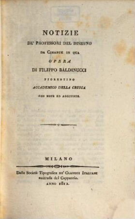 Opere di Filippo Baldinucci. 14, Notizie de' professori del disegno da Cimabue in qua ; [11]