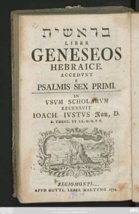Be-reshit Liber Geneseos Hebraice : Accedvnt E Psalmis Sex Primi