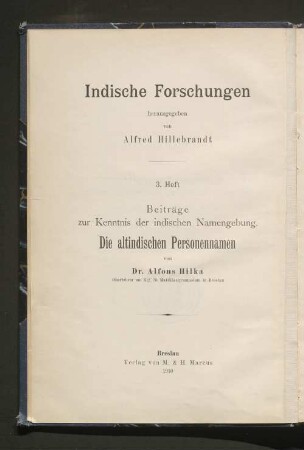 Beiträge zur Kenntnis der indischen Namengebung : die altindischen Personennamen