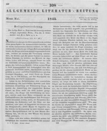 Gildemeister, J. ; Sybel, H.: Der heilige Rock zu Trier und die zwanzig andern heiligen ungenähten Röcke. 2. Aufl. Eine historische Untersuchung. Düsseldorf: Buddeus 1844 (Fortsetzung von Nr. 107)