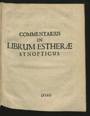Commentarius In Librum Estherae Synopticus.