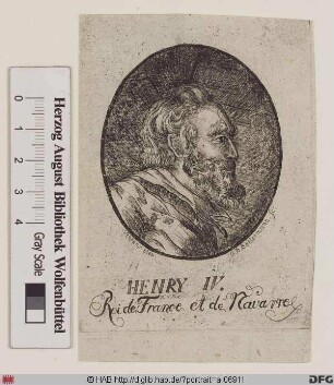 Bildnis Heinrich (Henri) IV., König von Frankreich und Navarra (reg. 1589-1610)