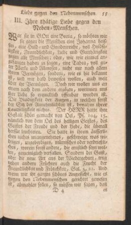 III. Ihre thätige Liebe gegen den Neben-Menschen.