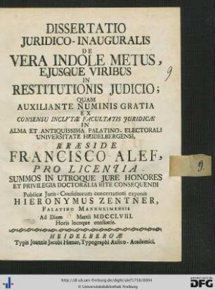 Dissertatio Juridico-Inauguralis De Vera Indole Metus, Ejusque Viribus In Restitutionis Judicio