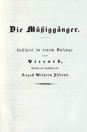 Die Müßiggänger. Lustspiel in einem Aufzuge