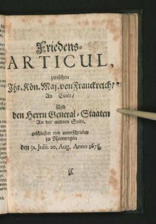 Friedens-Articul, zwischen Ihr. Kön. Maj. von Franckreich ...