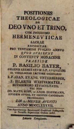 Positiones theologicae de deo uno et trino, cum prodromo hermeneuticae sacrae : expositae pro tentamine publico annuo
