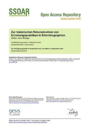 Zur historischen Rekonstruktion von Erziehungspraktiken in Elternbiographien