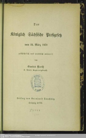 Das Königlich Sächsische Preßgesetz vom 24. März 1870 geschichtlich und praktisch erläutert