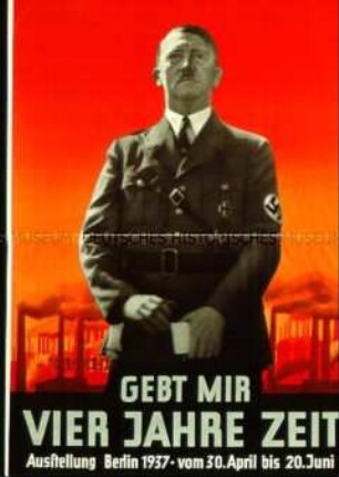 Prospekt zur nationalsozialistischen Propagandaausstellung "Gebt mir vier Jahre Zeit"